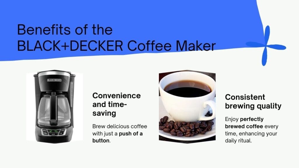 BLACK+DECKER 12-Cup Digital Coffee Maker Benefits