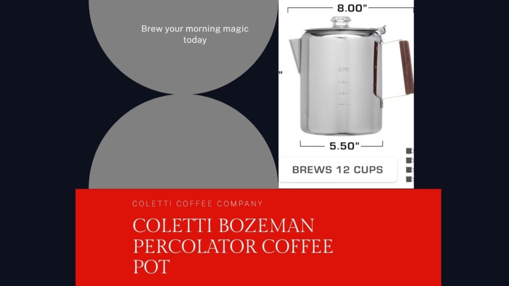 COLETTI Bozeman Percolator Review