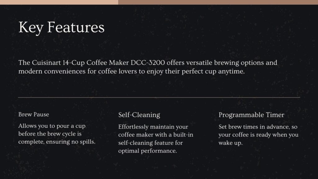 Cuisinart DCC-3200 Coffee Maker Key Features