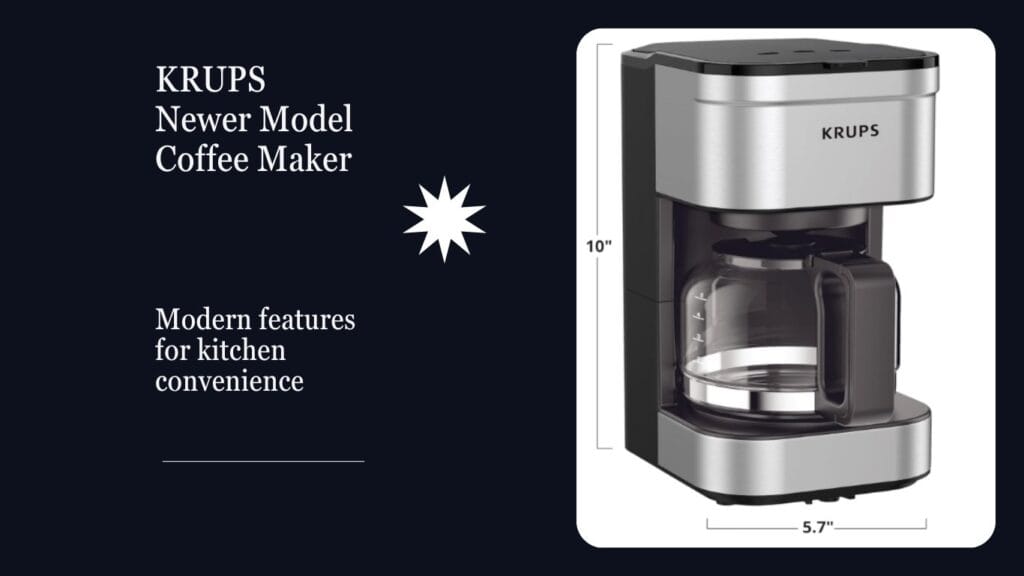 KRUPS Newer Model Coffee Maker