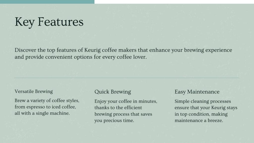 Keurig K-Mini Coffee Maker key Features
