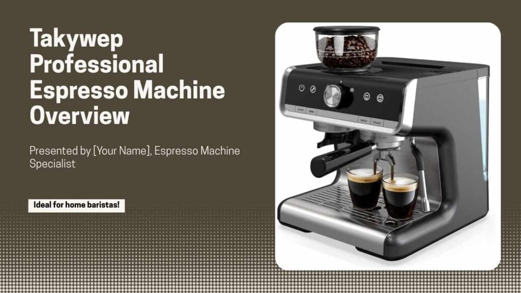 Takywep Professional Espresso and Coffee Machine