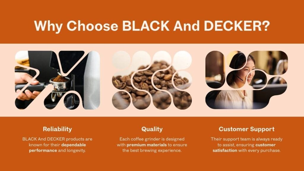 BLACK And DECKER OneTouch Coffee Grinder why chose